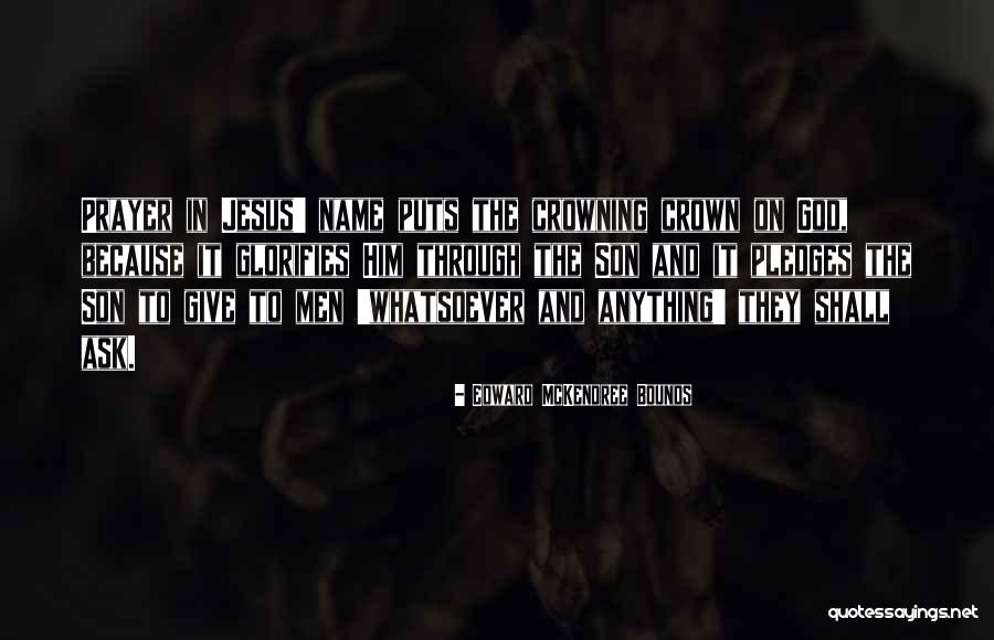 Niebo W Quotes By Edward McKendree Bounds Niebo W Quotes By Edward McKendree Bounds