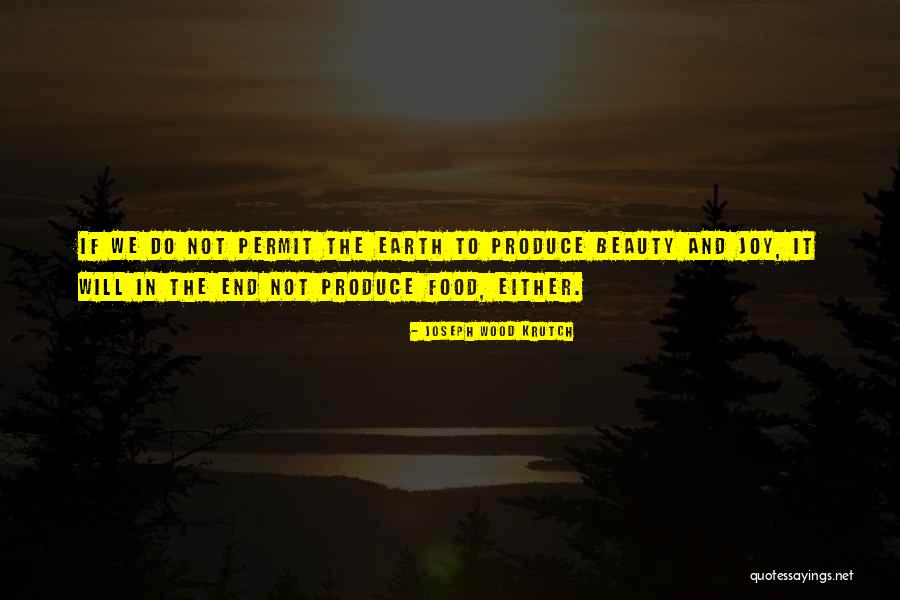 Niebo W Quotes By Joseph Wood Krutch Niebo W Quotes By Joseph Wood Krutch