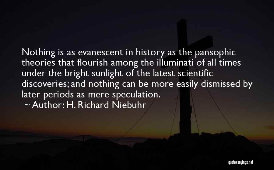 Niebuhr Quotes By H. Richard Niebuhr