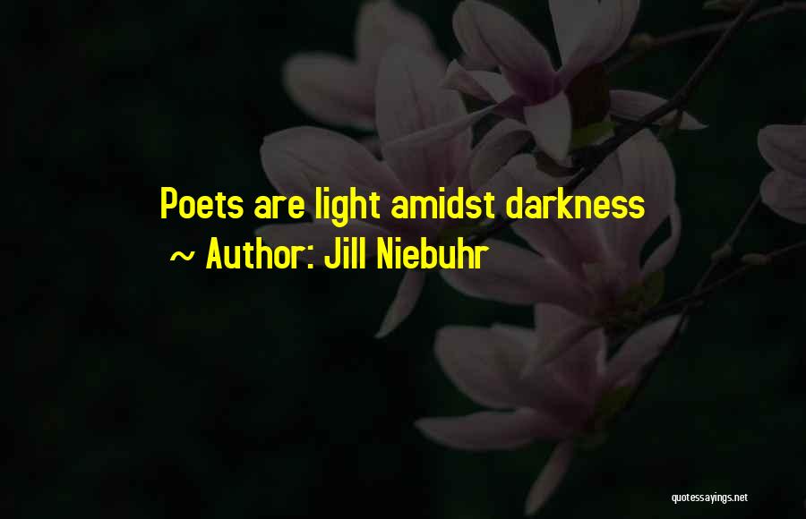 Niebuhr Quotes By Jill Niebuhr