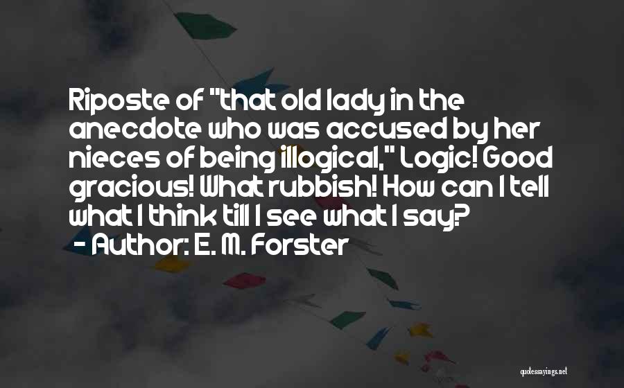 Niece Quotes By E. M. Forster