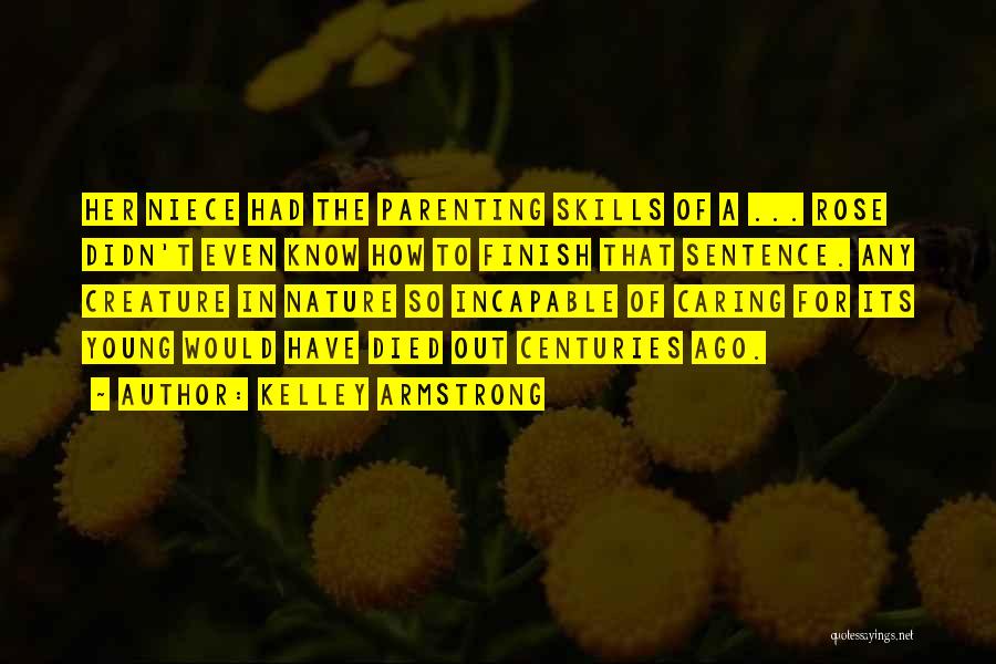 Niece Quotes By Kelley Armstrong