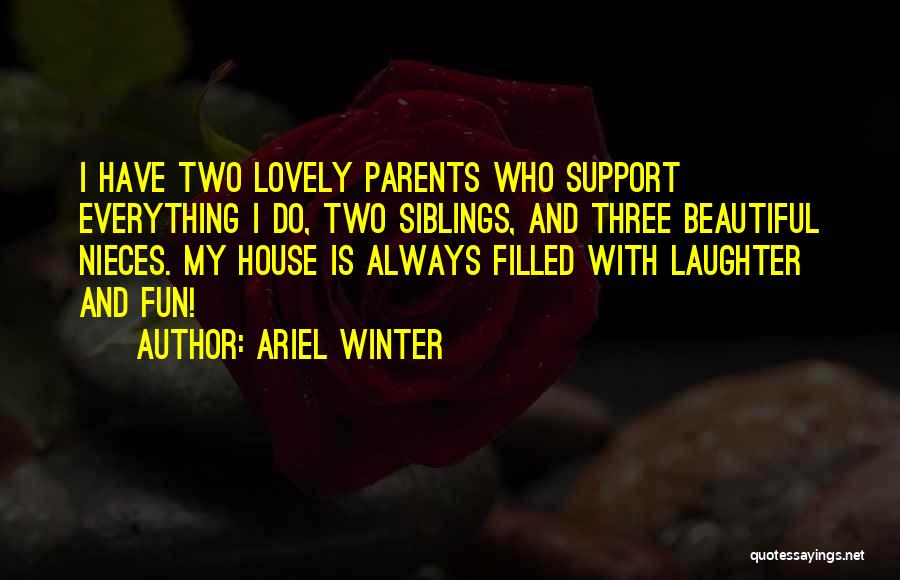 Nieces Quotes By Ariel Winter
