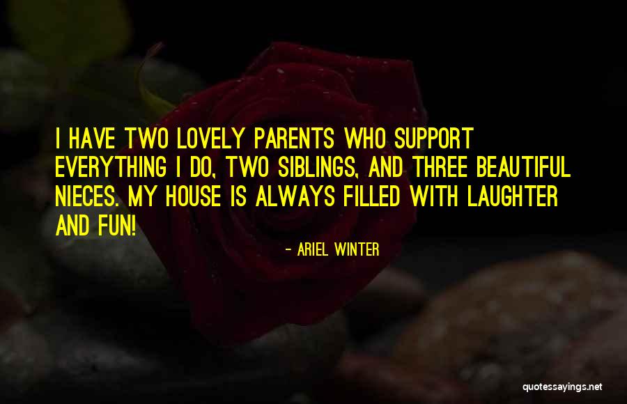 Nieces Quotes By Ariel Winter