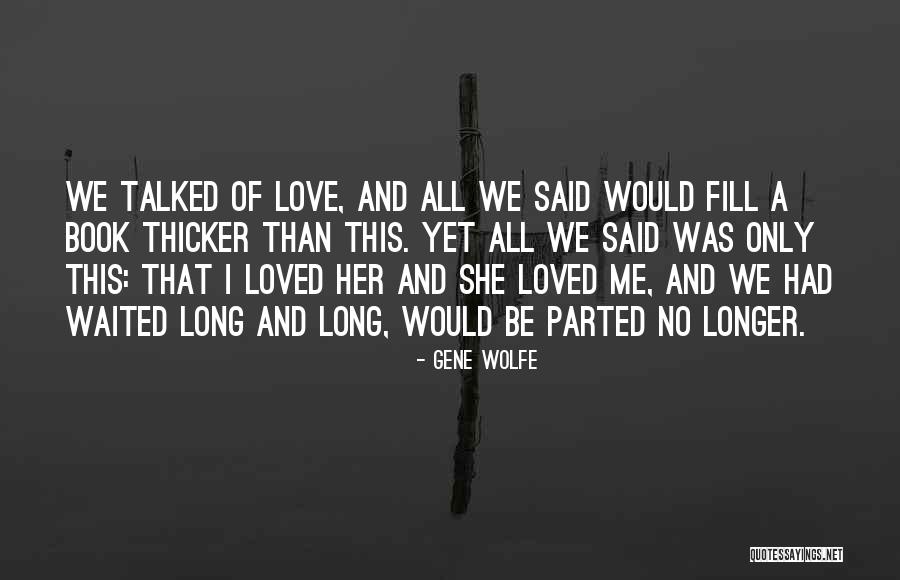 Niechaj Zstapi Quotes By Gene Wolfe Niechaj Zstapi Quotes By Gene Wolfe