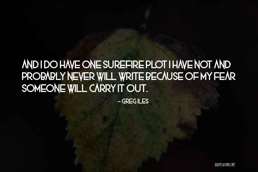 Niechez Quotes By Greg Iles Niechez Quotes By Greg Iles