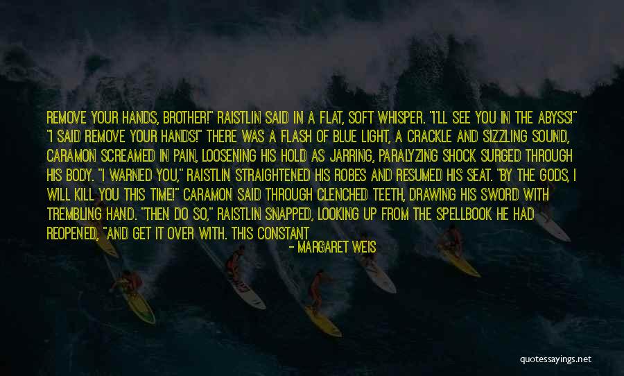 Niedecker Leveck Quotes By Margaret Weis Niedecker Leveck Quotes By Margaret Weis