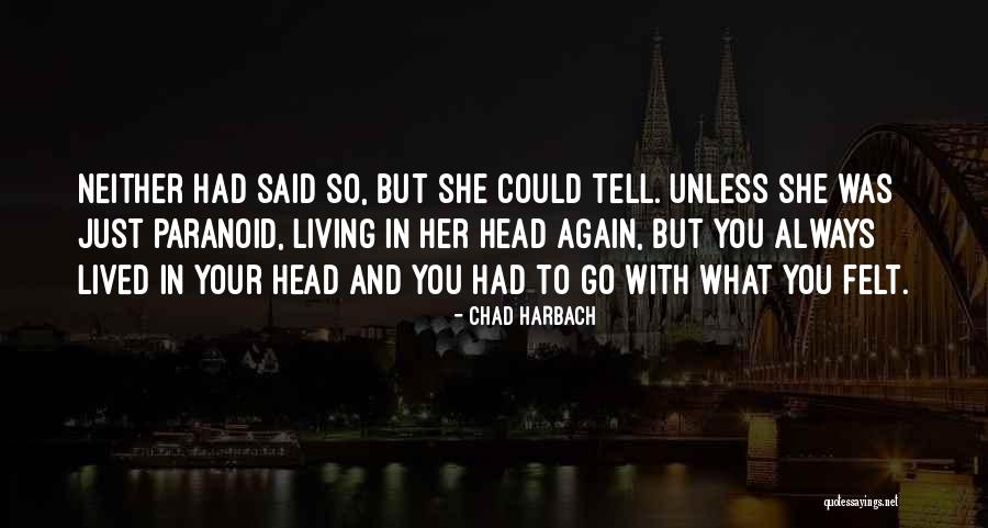 Niederkorn Jason Quotes By Chad Harbach Niederkorn Jason Quotes By Chad Harbach