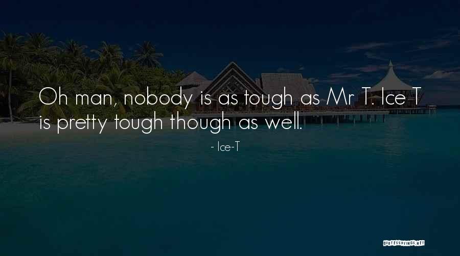 Niedermann Ag Quotes By Ice-T Niedermann Ag Quotes By Ice-T