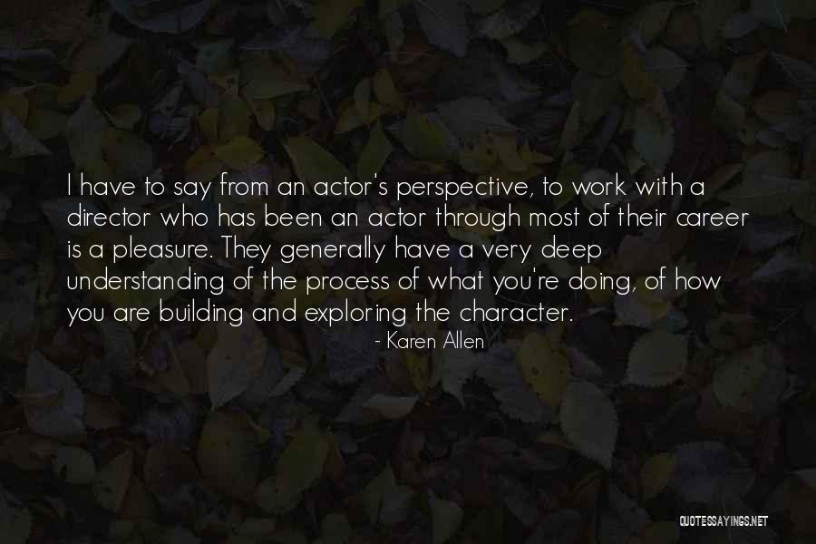 Niederpruem Ann Quotes By Karen Allen Niederpruem Ann Quotes By Karen Allen