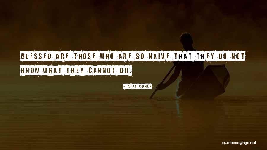 Niedner Fire Quotes By Alan Cohen Niedner Fire Quotes By Alan Cohen