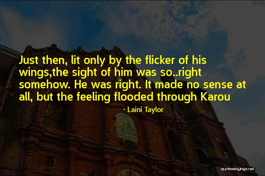 Niedojrzale Quotes By Laini Taylor Niedojrzale Quotes By Laini Taylor
