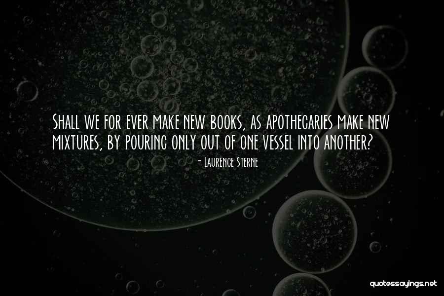 Niedojrzale Quotes By Laurence Sterne Niedojrzale Quotes By Laurence Sterne