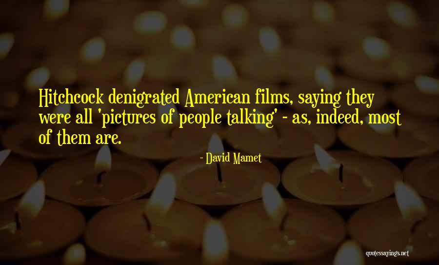 Niedrig Und Quotes By David Mamet Niedrig Und Quotes By David Mamet