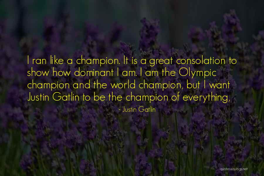 Niedrige Quotes By Justin Gatlin Niedrige Quotes By Justin Gatlin