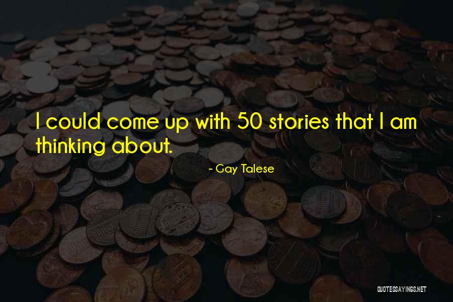 Niedzwiedzia Quotes By Gay Talese Niedzwiedzia Quotes By Gay Talese