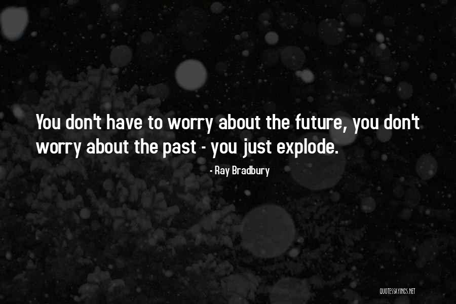 Niegas Ozuna Quotes By Ray Bradbury Niegas Ozuna Quotes By Ray Bradbury