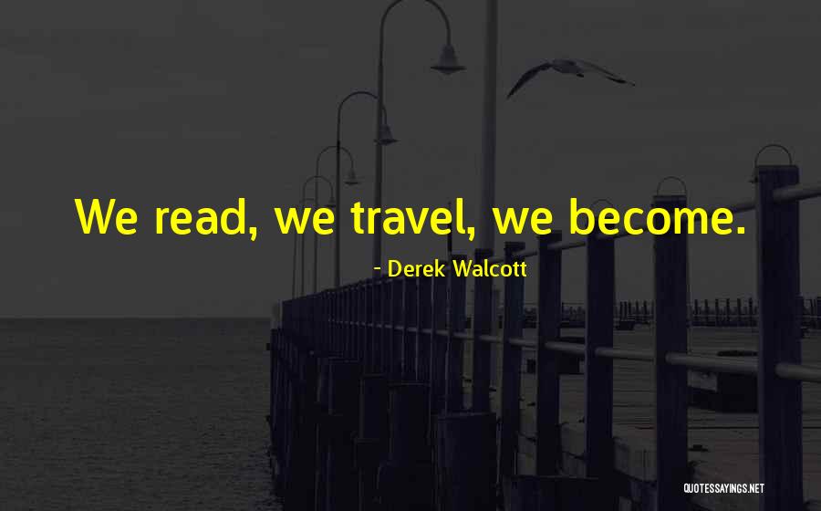 Niegas Que Quotes By Derek Walcott Niegas Que Quotes By Derek Walcott