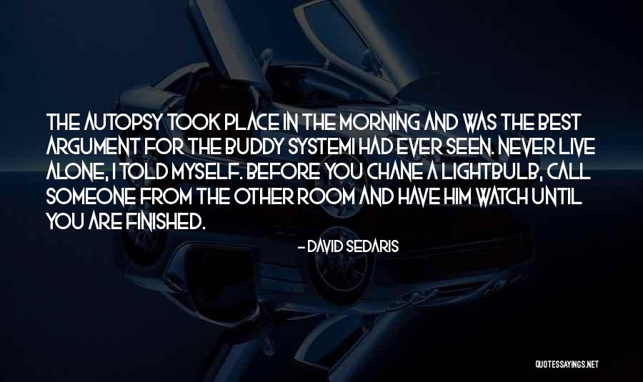 Niegdys Quotes By David Sedaris Niegdys Quotes By David Sedaris