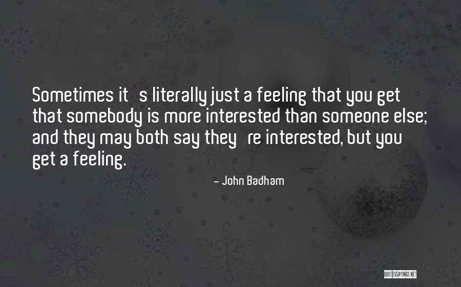 Nieguenmelo Quotes By John Badham Nieguenmelo Quotes By John Badham