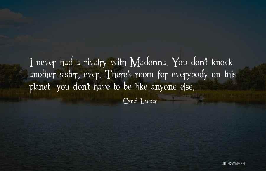 Niekidy Quotes By Cyndi Lauper Niekidy Quotes By Cyndi Lauper
