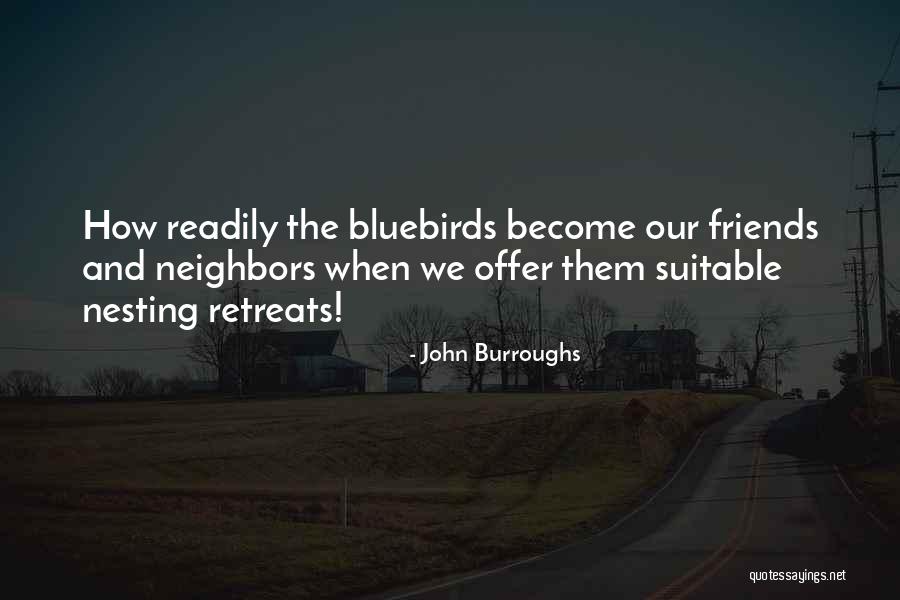 Niekorzystne Ubiory Quotes By John Burroughs Niekorzystne Ubiory Quotes By John Burroughs