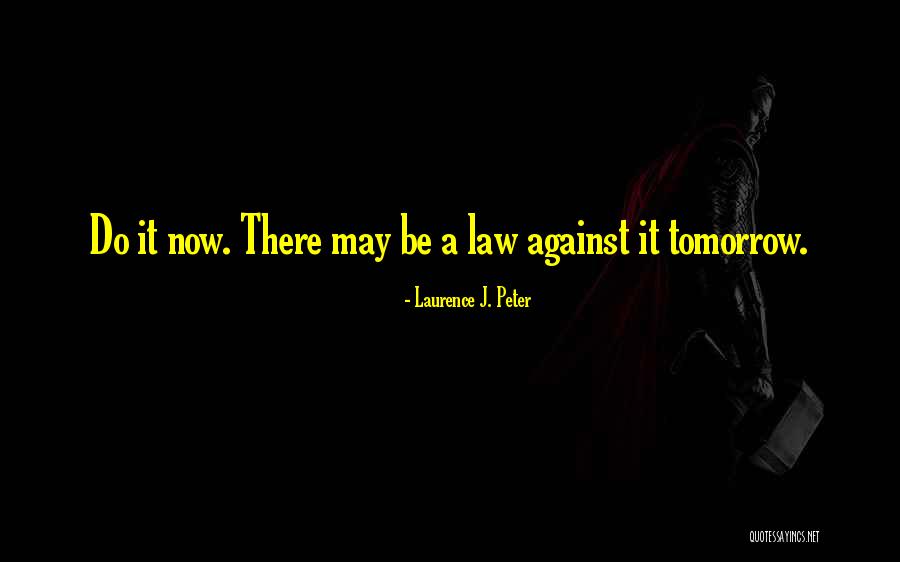 Niektore Quotes By Laurence J. Peter Niektore Quotes By Laurence J. Peter