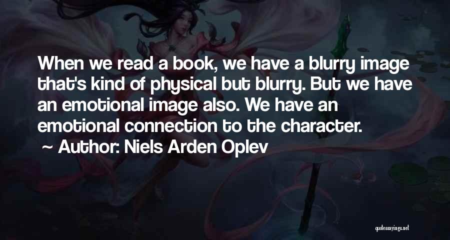 Niels Arden Oplev Quotes 1613252