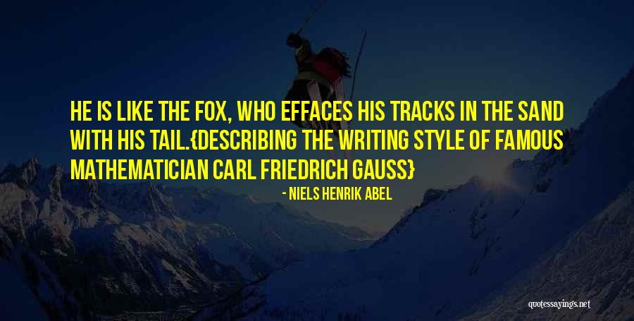 Niels Henrik Abel Famous Quotes By Niels Henrik Abel Niels Henrik Abel Famous Quotes By Niels Henrik Abel