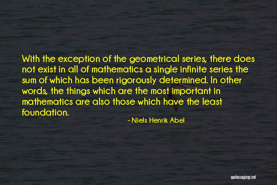 Niels Henrik Abel Quotes 1591043 Niels Henrik Abel Quotes 1591043