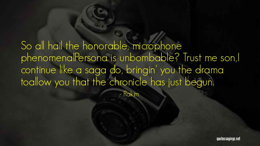 Niem Ller Moment Quotes By Rakim Niem Ller Moment Quotes By Rakim