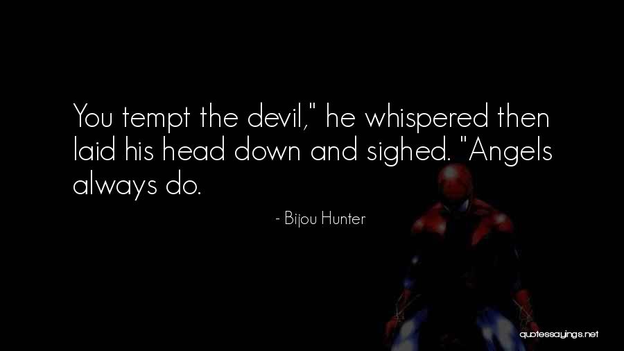 Niemans Quotes By Bijou Hunter Niemans Quotes By Bijou Hunter