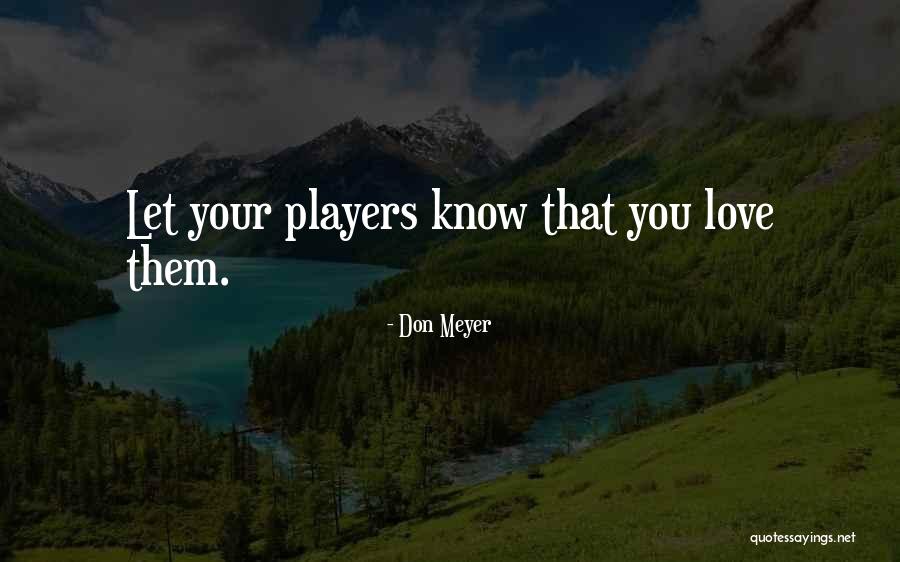 Niemen Laskowik Quotes By Don Meyer Niemen Laskowik Quotes By Don Meyer