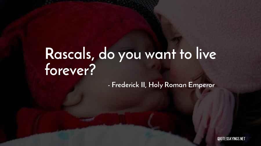 Niemieckie Przeboje Quotes By Frederick II, Holy Roman Emperor Niemieckie Przeboje Quotes By Frederick II, Holy Roman Emperor