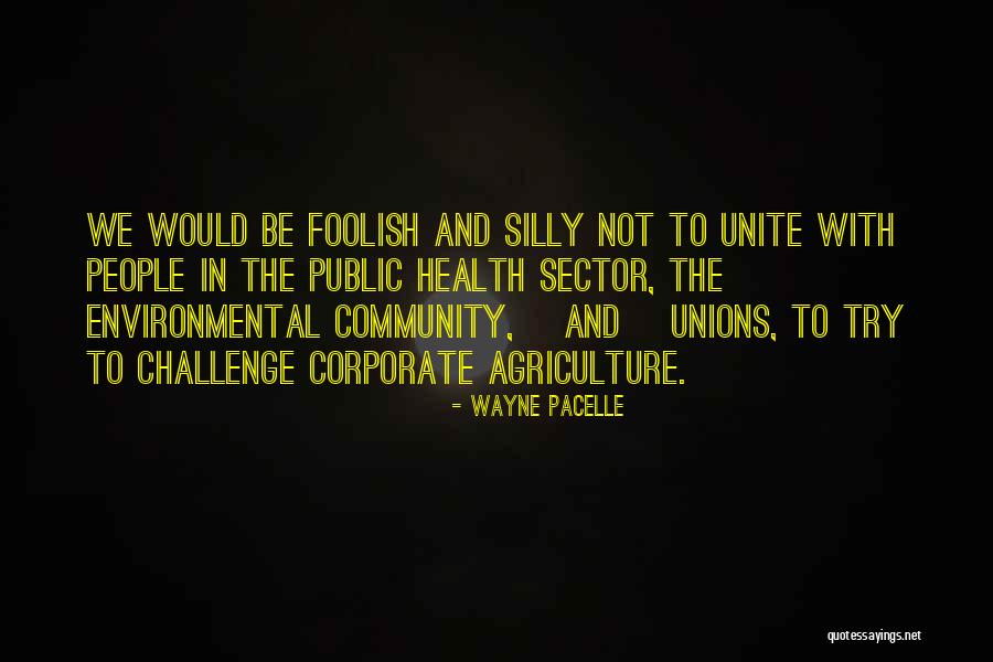 Niemoeller Pastor Quotes By Wayne Pacelle