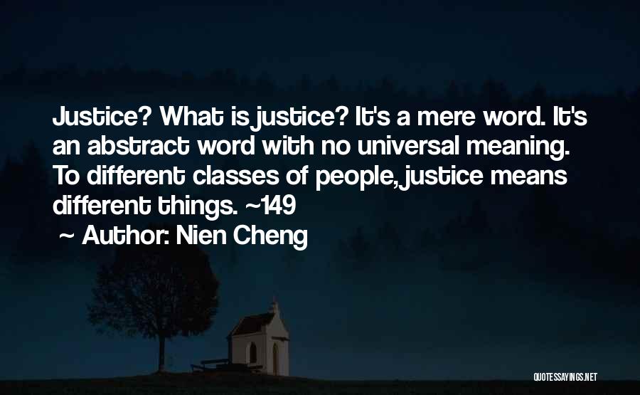 Nien Cheng Quotes 756068