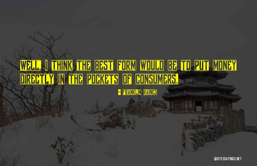 Nienasycona Quotes By Franklin Raines Nienasycona Quotes By Franklin Raines