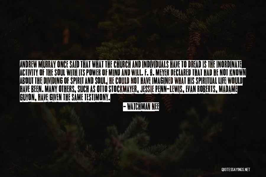 Nienasycona Quotes By Watchman Nee Nienasycona Quotes By Watchman Nee