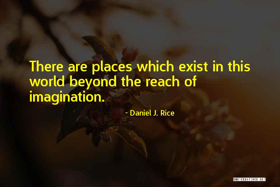 Niendorfer Quotes By Daniel J. Rice Niendorfer Quotes By Daniel J. Rice