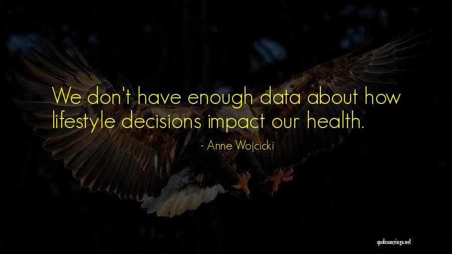 Nienhaus Sensorial Shelf Quotes By Anne Wojcicki Nienhaus Sensorial Shelf Quotes By Anne Wojcicki