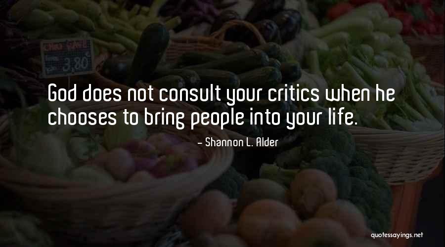 Nienhuis Quotes By Shannon L. Alder Nienhuis Quotes By Shannon L. Alder