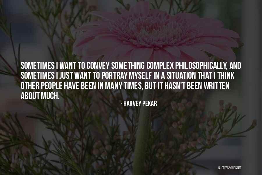 Nienke Lels Quotes By Harvey Pekar Nienke Lels Quotes By Harvey Pekar