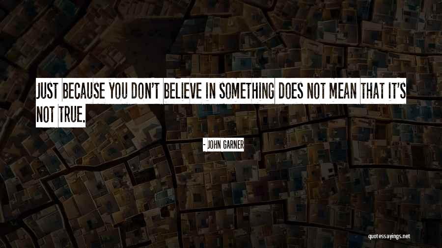 Nienke Lels Quotes By John Garner Nienke Lels Quotes By John Garner