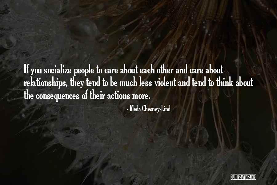 Nienke Meijer Quotes By Meda Chesney-Lind Nienke Meijer Quotes By Meda Chesney-Lind
