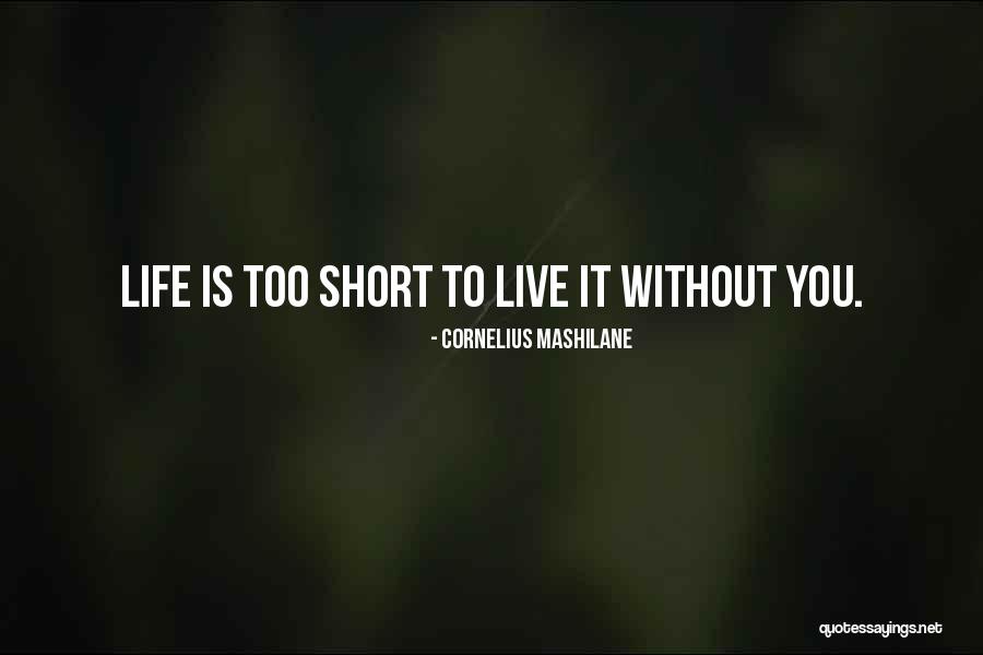 Nieprawdasz Quotes By Cornelius Mashilane