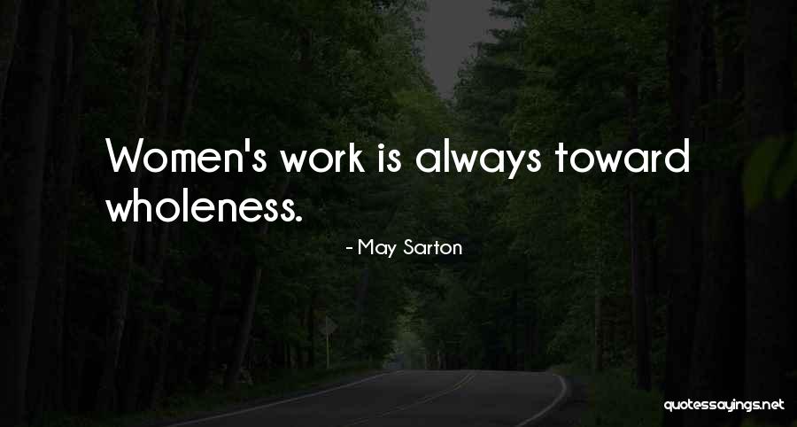 Nieprawdaz Quotes By May Sarton Nieprawdaz Quotes By May Sarton