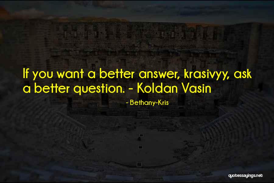 Nier Wnosc Tr Jkata Quotes By Bethany-Kris Nier Wnosc Tr Jkata Quotes By Bethany-Kris