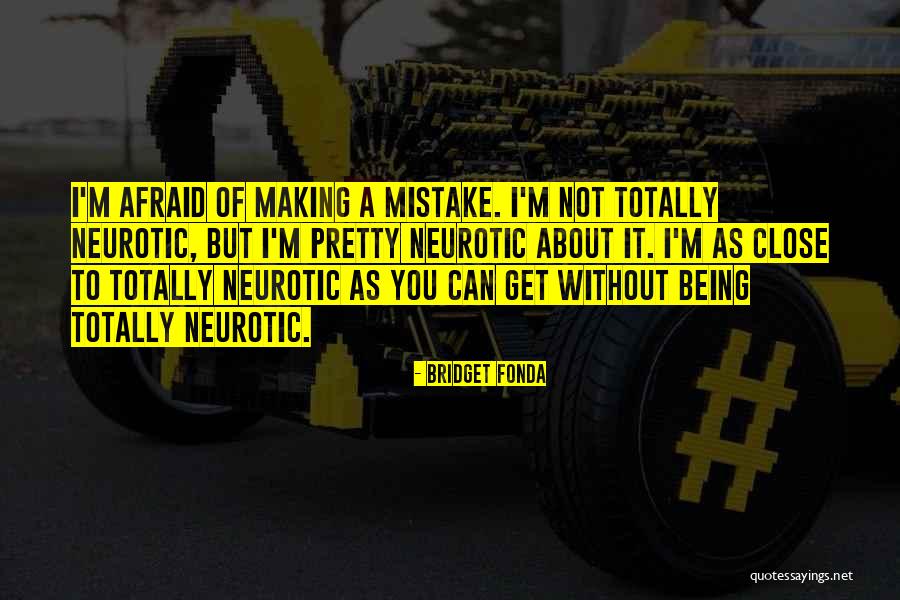 Nieradkiewicz Nago Quotes By Bridget Fonda Nieradkiewicz Nago Quotes By Bridget Fonda