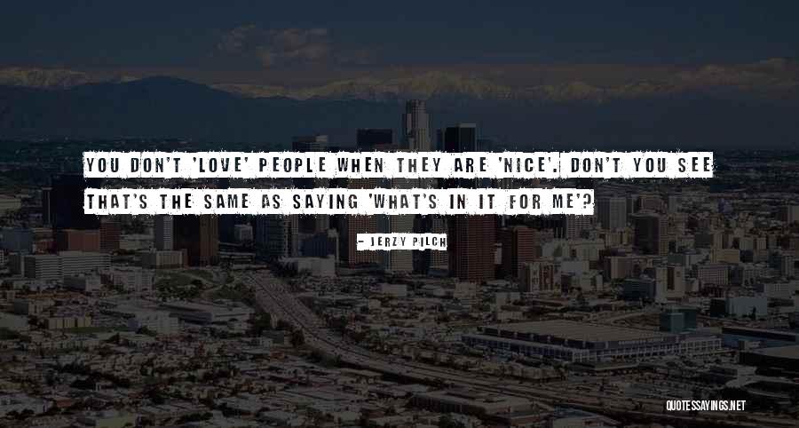 Nieros Quotes By Jerzy Pilch Nieros Quotes By Jerzy Pilch