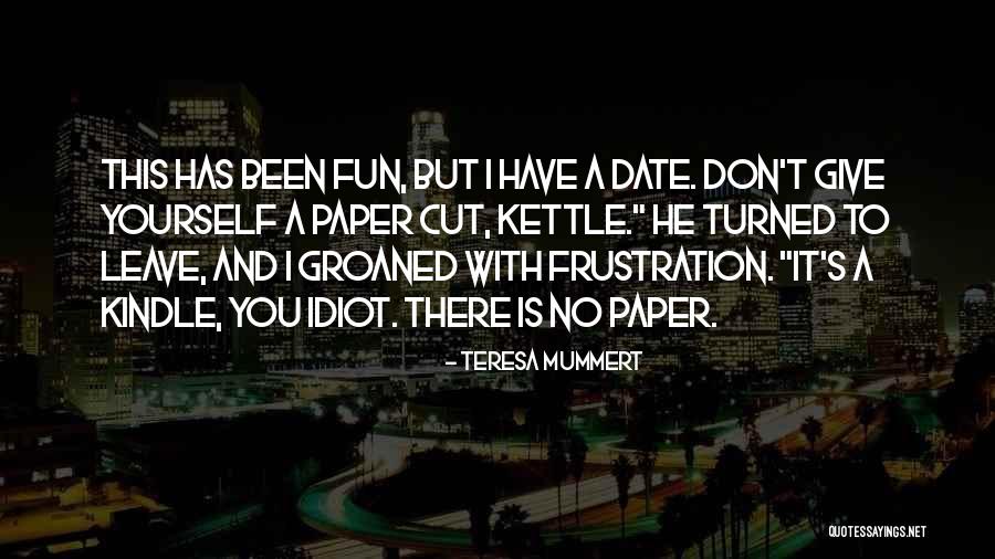 Niessa Quotes By Teresa Mummert Niessa Quotes By Teresa Mummert